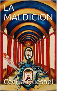 La Maldición, E-book de Cecilia Quesnel La Maldición, E-book de Cecilia Quesnel